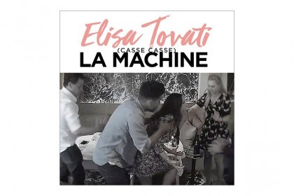 Elisa Tovati : voici (déjà) le clip « La machine » avec la scène du pétage de plombs