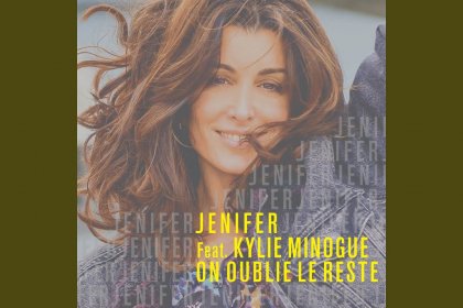 La chanteuse Jenifer invite l&rsquo;iconique Kylie Minogue sur « On oublie le reste »