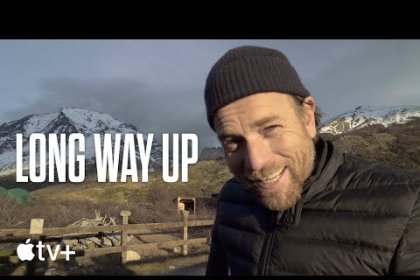 Apple TV+ dévoile la bande annonce officielle de la nouvelle série originale « Long Way Up »