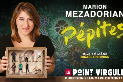 Marion Mezadorian sera au Point Virgule les jeudis vendredis et samedis