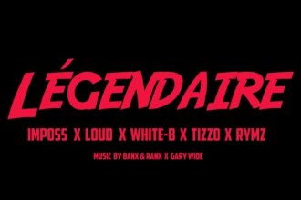 Découvrez l&rsquo;excellent clip de Imposs avec  « Légendaire » featuring Loud, White-B, Tizzo et Rymz