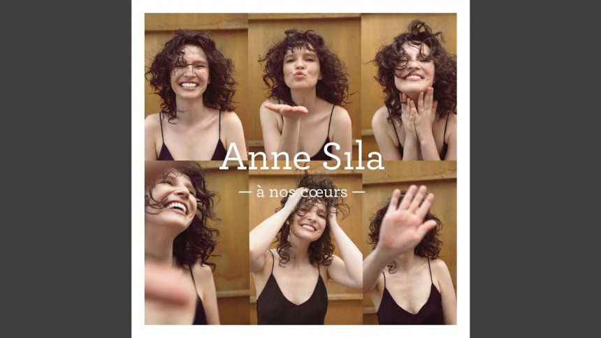 Anne Sila : son nouvel album « A nos cœurs » est disponible