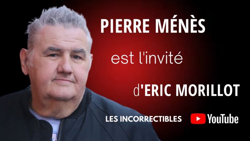 VIDEO Pierre Menes l&rsquo;interview dans l&rsquo;émission « Les Incorrectibles »