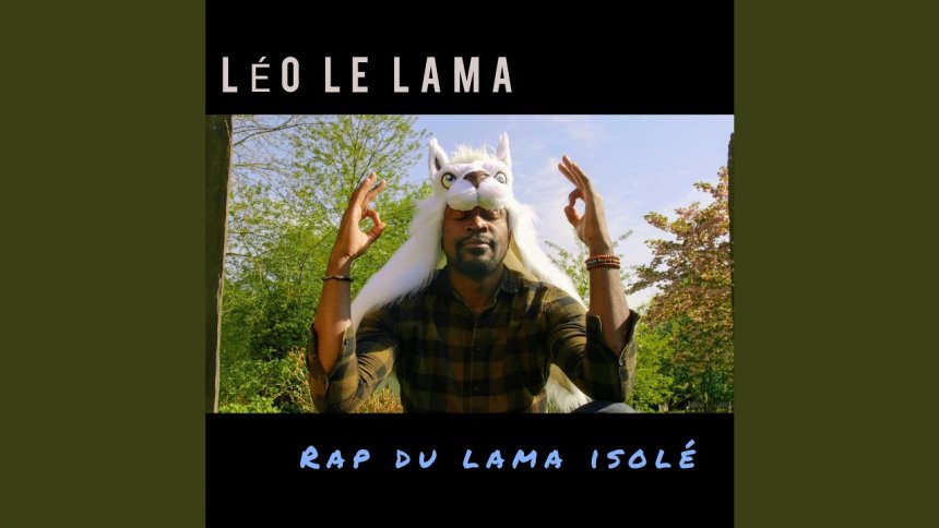 Découvrez Léo le Lama avec le single « Rap du Lama Isolé » avant le clip avec Samuel Étienne