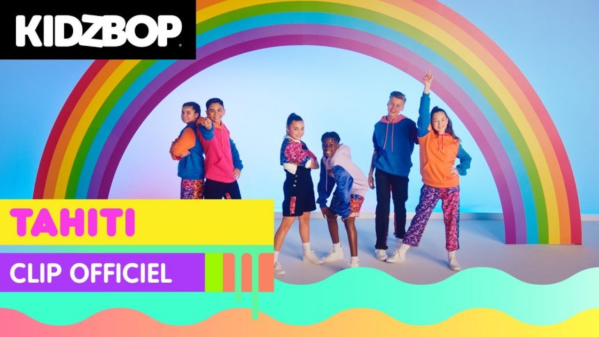 Kidz Bop dévoile son nouvel album «Ultimate Playlist» et son clip pop et coloré « Tahiti », reprise du titre du chanteur Keen&rsquo;V