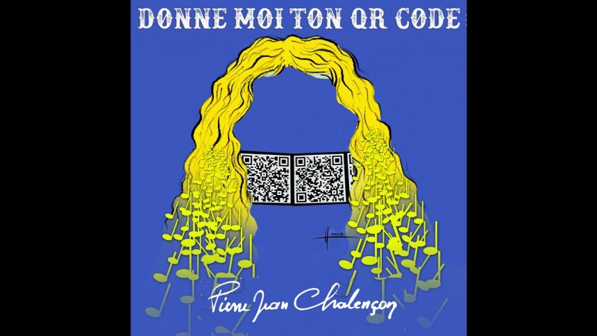 Video pierre-jean chalençon dévoile le clip du single « donne-moi ton qr code » VIDEO Pierre-Jean Chalençon dévoile le clip du single « Donne-moi ton QR code »