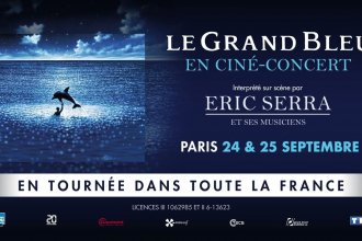 Le grand bleu en ciné-concert à paris au palais des congrès les 24 et 25 septembre et en tournée dans toute la france Le Grand Bleu en ciné-concert à Paris au Palais des Congrès les 24 et 25 septembre et en tournée dans toute la France