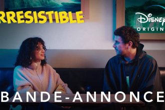 Disney+ dévoile « Irrésistible », une série romantique avec Camélia Jordana et Théo Navarro-Mussy