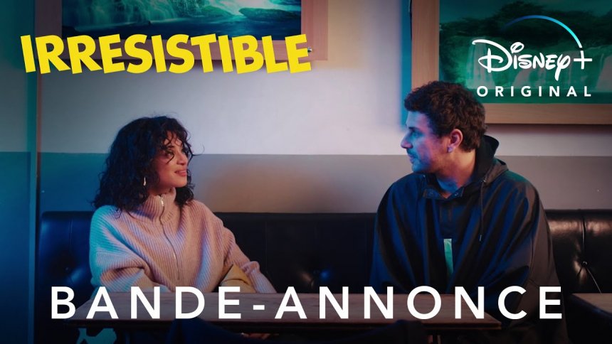Disney+ dévoile « Irrésistible », une série romantique avec Camélia Jordana et Théo Navarro-Mussy