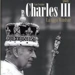 Charles III : la saga des Windsor de Lou Sentine