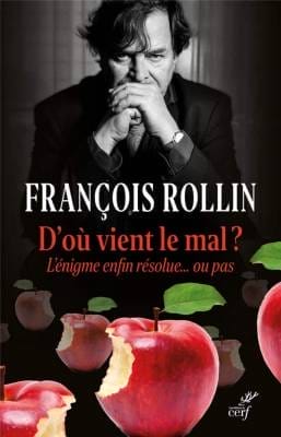 François Rollin, l'énigme du mal.