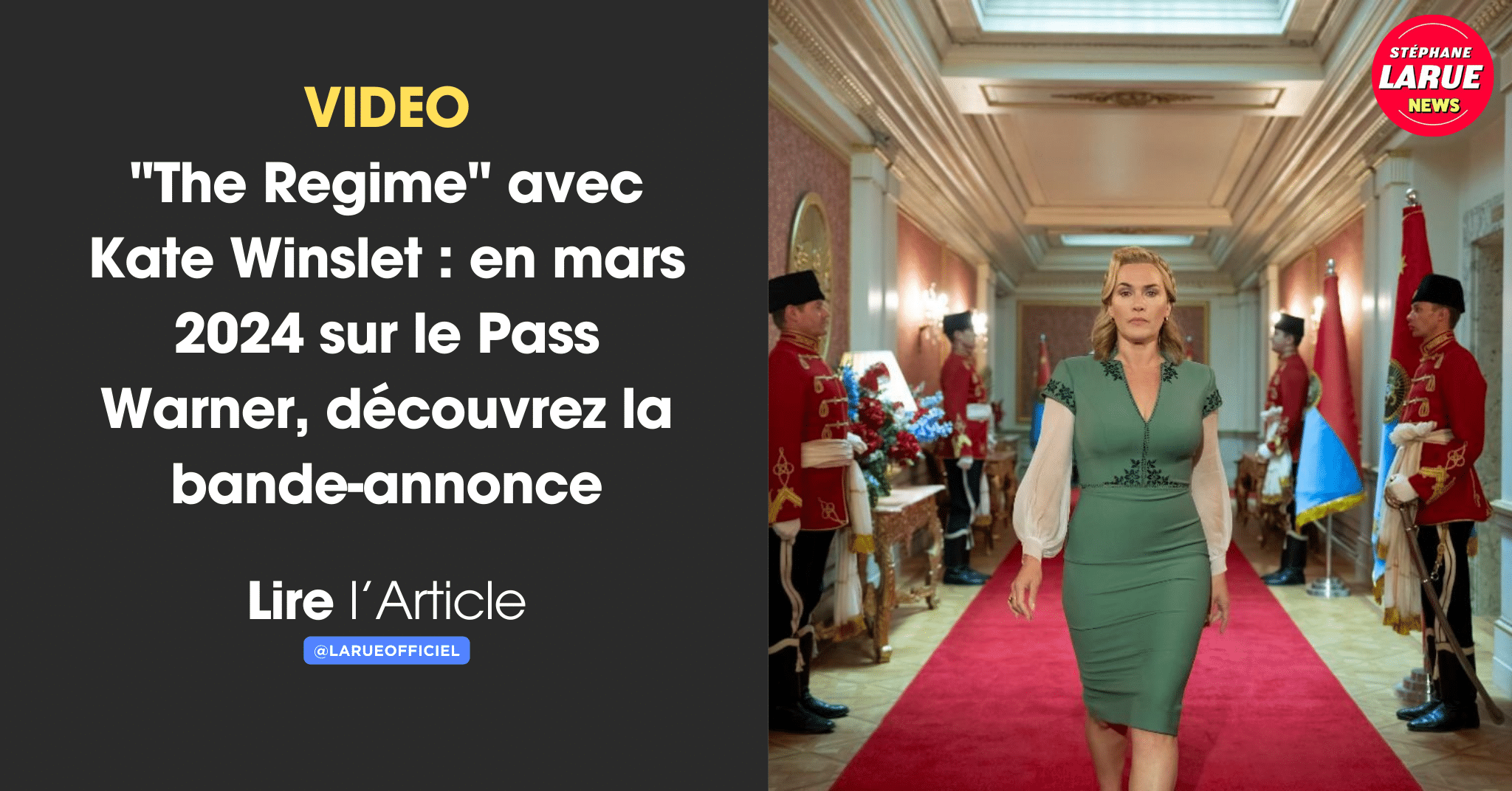 VIDEO "The Regime" avec Kate Winslet : en mars 2024 sur le Pass Warner, découvrez la bande-annonce
