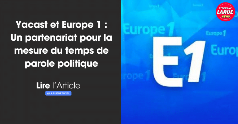 Yacast et Europe 1 : Un partenariat pour la mesure du temps de parole politique