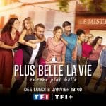 "TF1 lance 'Plus belle la vie, encore plus belle' le 8 janvier : Nouveaux départs et mystères