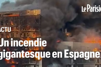 VIDEO Un incendie très impressionnant à Valence en Espagne fait plusieurs blessés