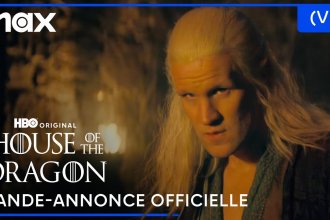 VIDÉO – HBO dévoile la bande-annonce de « House of the Dragon » saison 2 : à découvrir en VF sur MAX dès le 17 juin