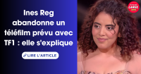Ines Reg abandonne un téléfilm prévu avec TF1 : elle s'explique
