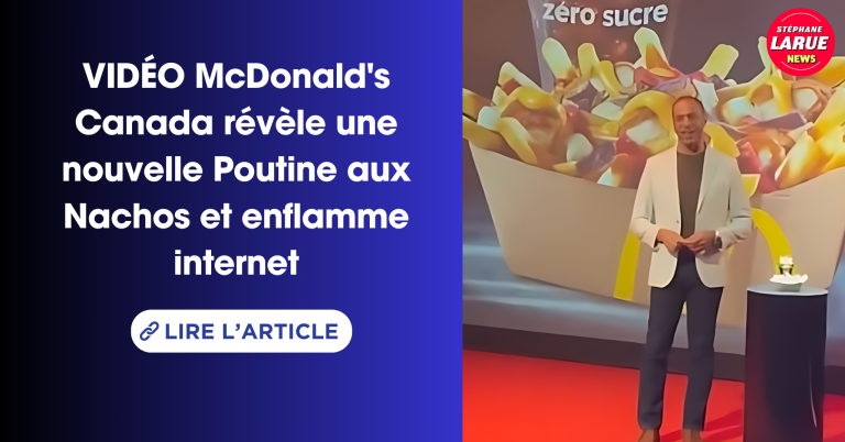 VIDÉO McDonald's Canada révèle une nouvelle Poutine aux Nachos et enflamme internet