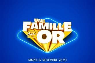 Le retour d&rsquo;Une Famille en Or en hebdo sur TF1 avec Camille Combal