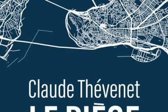 « Le piège ottoman » : le nouveau thriller de Claude Thévenet