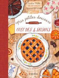 Mes petites douceurs cosy des quatre saisons : Le Nouveau Livre de Caro From Woodland