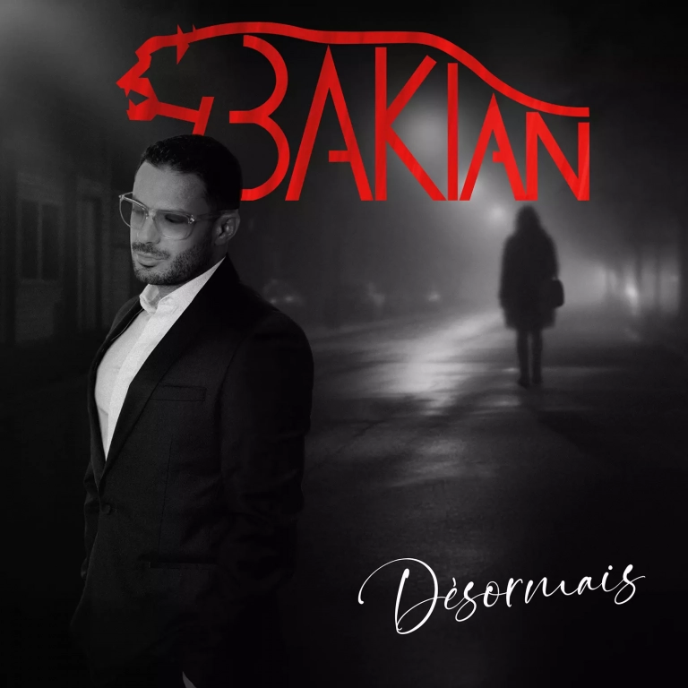 Découvrez « Désormais », le dernier single de BAKIAN une reprise contemporaine et émouvante de Charles Aznavour