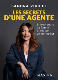 Sandra Viricel dévoile les coulisses de l’immobilier dans son livre « Les secrets d&rsquo;une agente »
