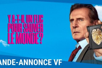 Y a-t-il un flic pour sauver le monde ? Le 13 août au cinéma