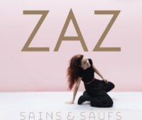 Zaz fait son grand retour avec son nouvel album Sains et saufs