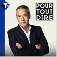 T18 décline son émission Pour tout dire en podcast quotidien