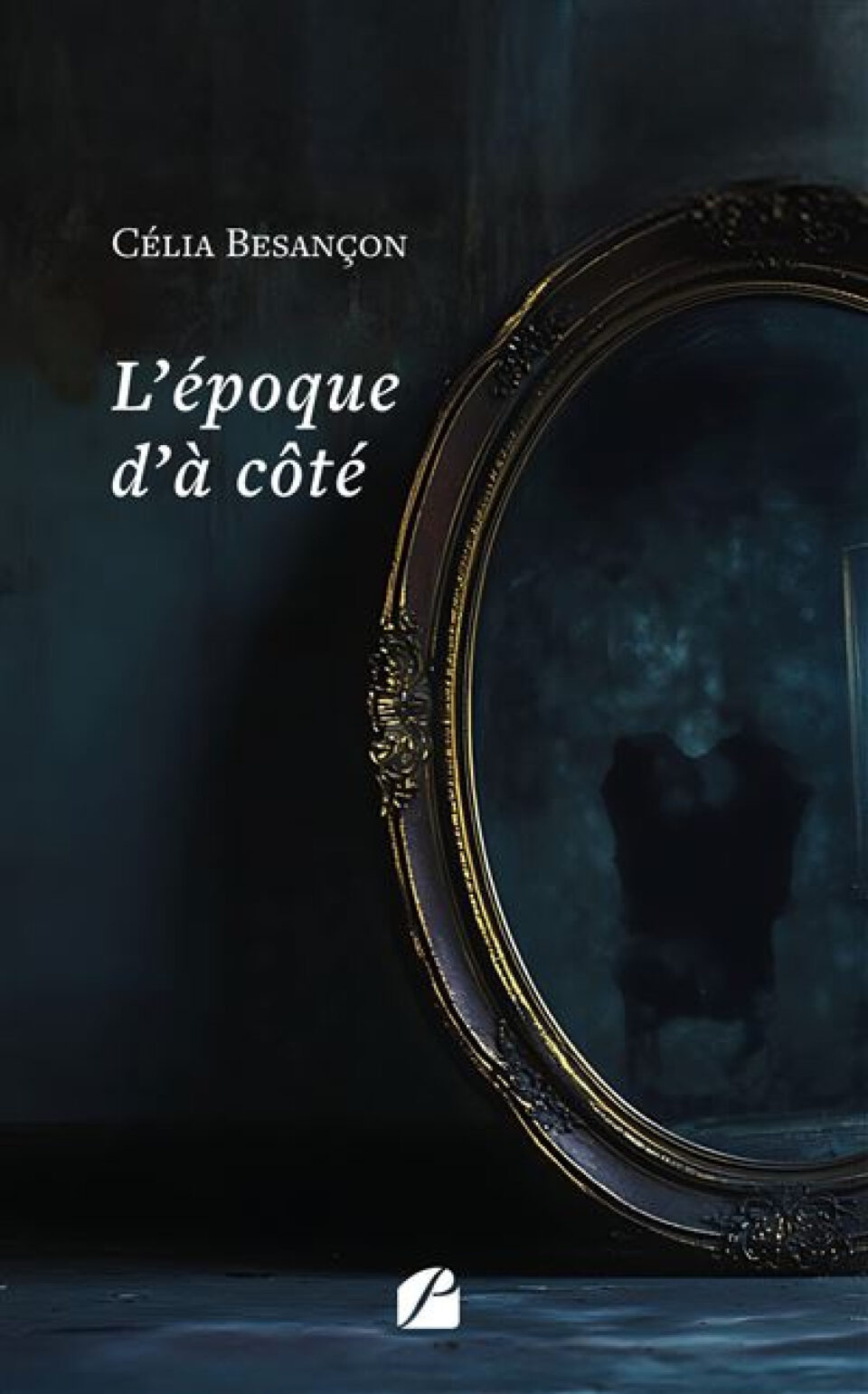 L’époque d’à côté : Le nouveau thriller fantastique de Célia Besançon qui vous fera voyager dans le temps