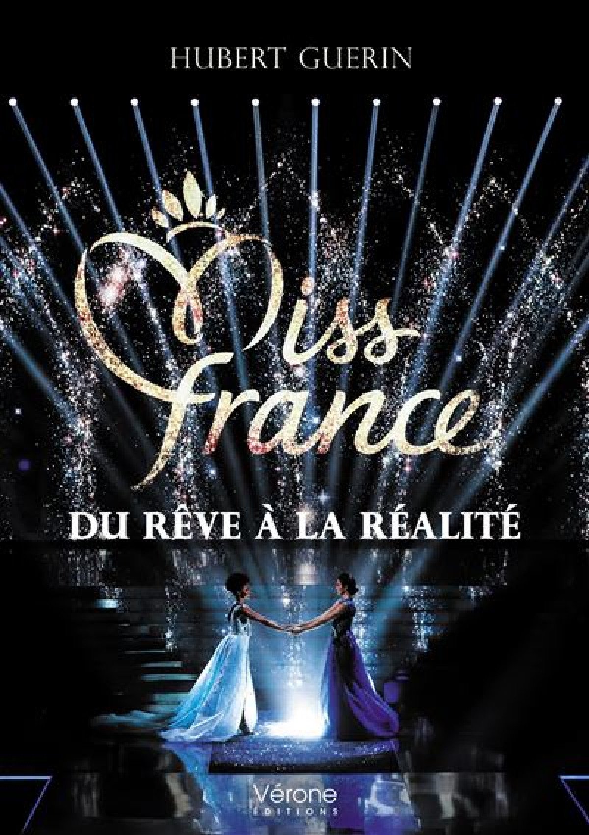 "Miss France, du rêve à la réalité", un livre choc dévoile la face cachée de la couronne