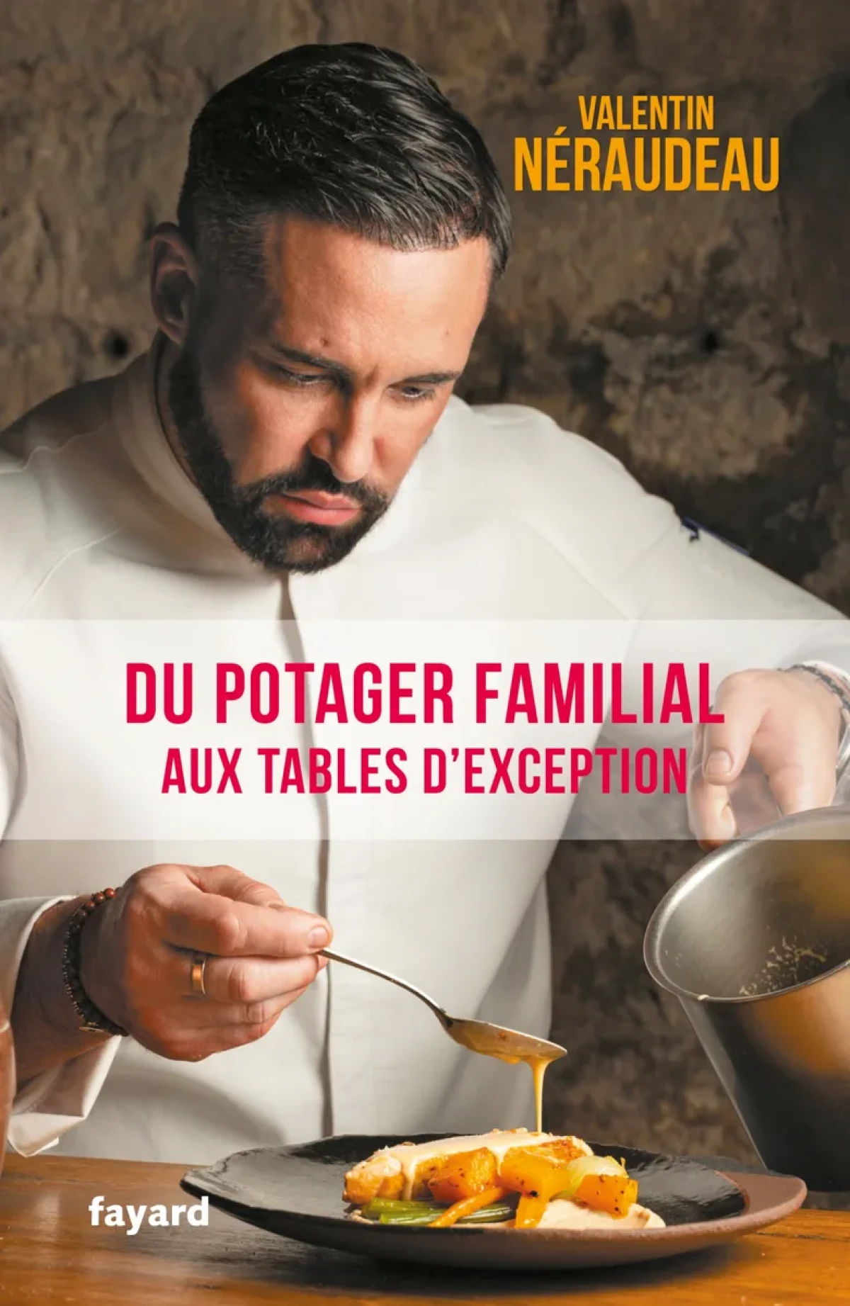 Du potager familial aux tables d’exception : Valentin Néraudeau ou la cuisine comme manifeste du cœur