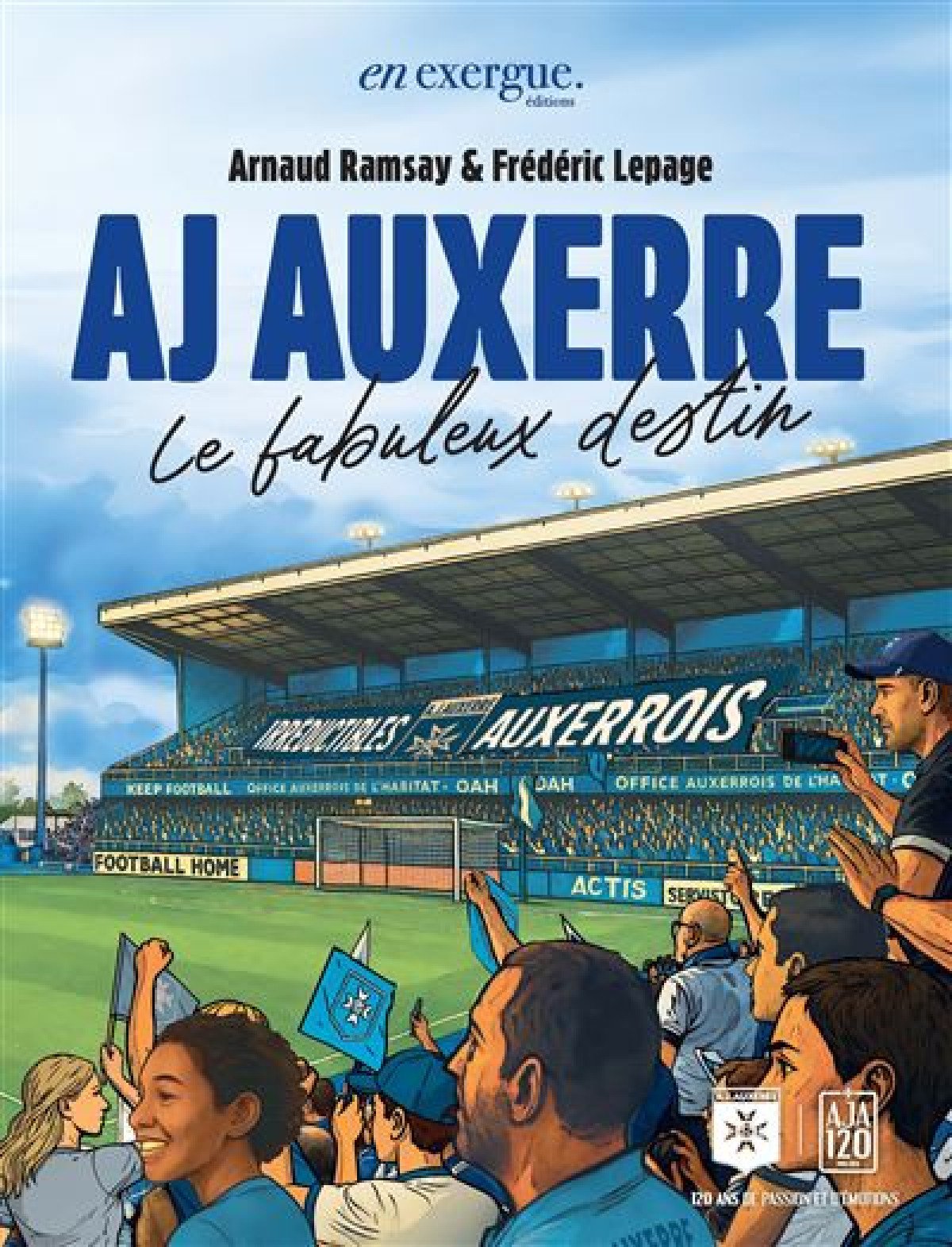 “Le Fabuleux Destin de l’AJ Auxerre” : Une Plongée Émouvante dans 120 Ans d’Histoire