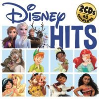 Disney Hits : L'album compilation incontournable pour revivre la magie des classiques et des nouveautés