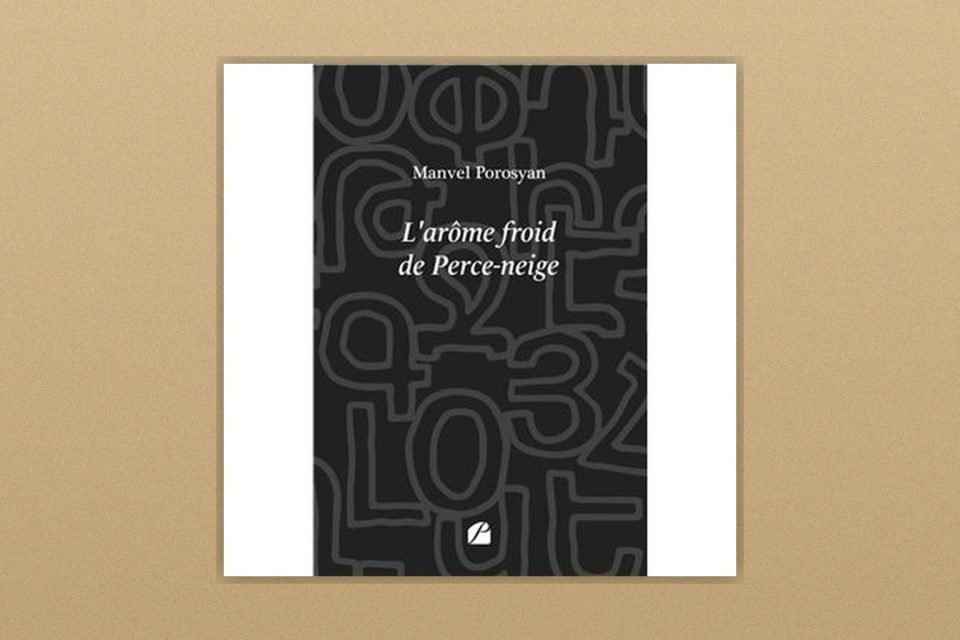 Manvel Porosyan publie L’arôme froid de Perce-neige