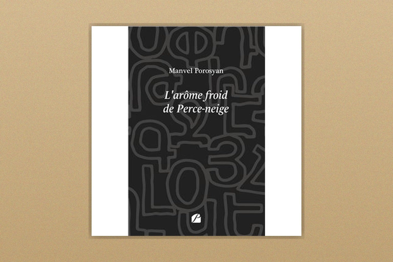 Manvel Porosyan publie L’arôme froid de Perce-neige