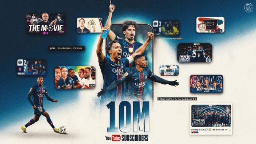 Le paris saint-germain franchit les 10 millions d'abonnés sur youtube et consolide son influence numérique Le Paris Saint-Germain franchit les 10 millions d'abonnés sur YouTube et consolide son influence numérique