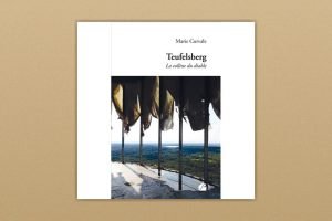 Marie Curvale signe Teufelsberg, roman sur Berlin 1945