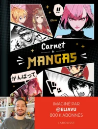 Eliavu signe le Carnet de Mangas chez Larousse