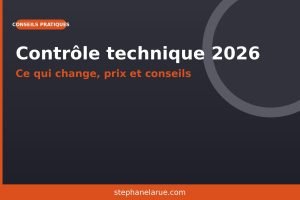 Contrôle technique 2026 : ce qui change, prix et conseils