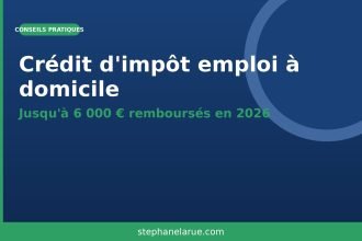 Crédit d’impôt emploi à domicile : tout savoir en 2026