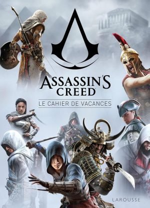 Larousse lance un cahier de vacances Assassin’s Creed