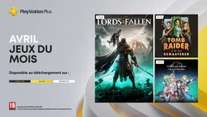 PS Plus d’avril : Sony offre Lords of the Fallen et Tomb Raider