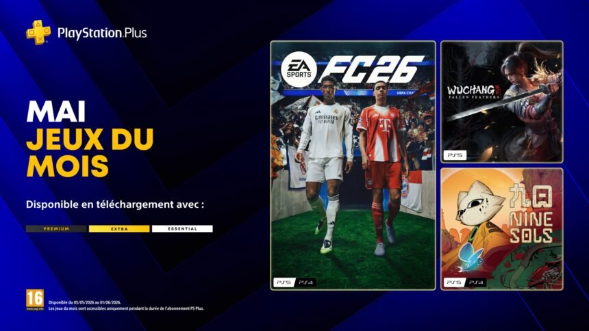 Jeux ps plus de mai 2026 : ea sports fc 26, wuchang et nine sols PS Plus mai 2026 : EA FC 26, Wuchang et Nine Sols