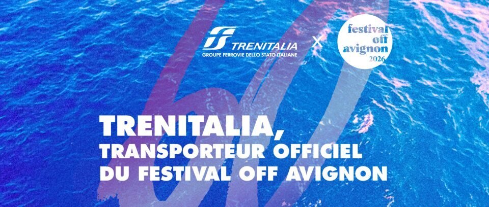 Trenitalia devient transporteur officiel du off avignon 2026 Brouillon auto
