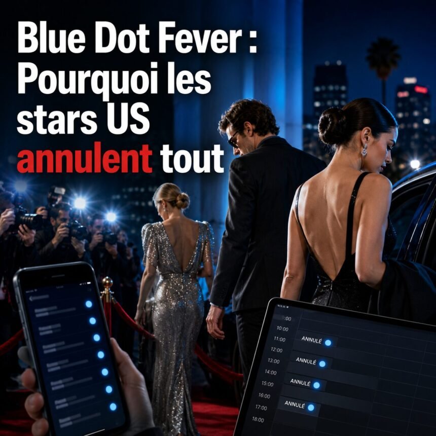 "Blue Dot Fever" : Pourquoi les stars US annulent tout