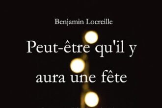 Couverture du livre Peut-être qu'il y aura une fête de Benjamin Locreille, AlterPublishing