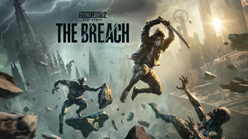 Dying Light 2 : Techland lance « The Breach », une nouvelle ère de contenu communautaire
