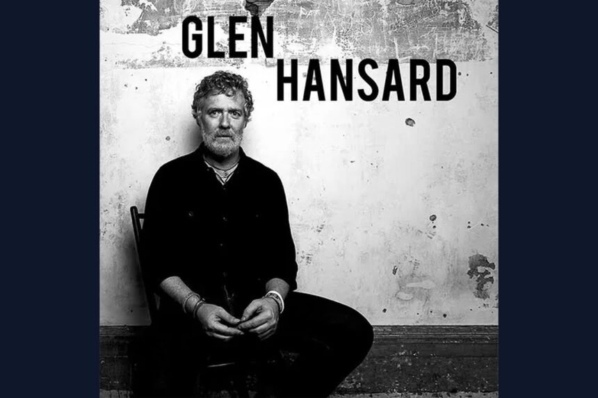 Glen hansard, oscarisé pour once, meurt à 56 ans à dublin Glen Hansard, oscarisé pour Once, meurt à 56 ans à Dublin